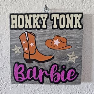 Handmade wall art Honky Tonk Barbie Decorative Sign